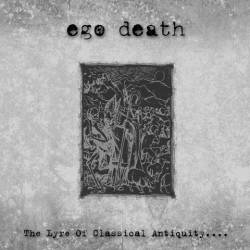 Ego Death : The Lyre of Classical Antiquity...